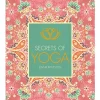 Quarto Books Secrets of Yoga